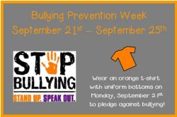 Bullying Prevention Week - September 21st - September 25th